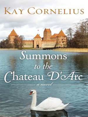 cover image of Summons to the Chateau D'Arc